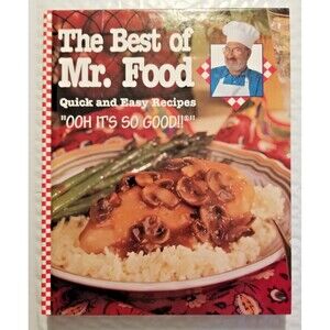 The Best of Mr. Food Quick & Easy Recipes Cookbook Hardcover OOH It's So Good